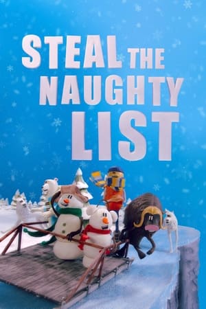 Watch Free Steal the Naughty List (2024)