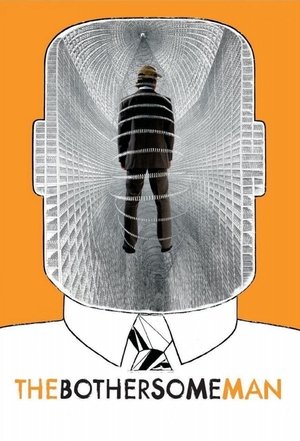 Watch Free The Bothersome Man (2006)