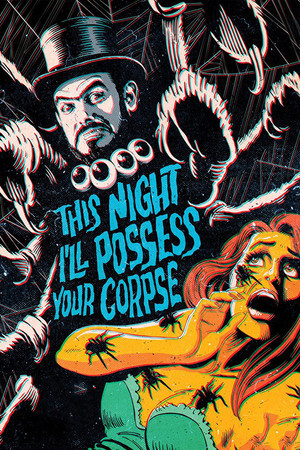 Watch Free This Night Ill Possess Your Corpse (1967)