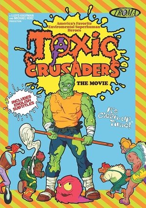 Watch Free Toxic Crusaders The Movie (1997)