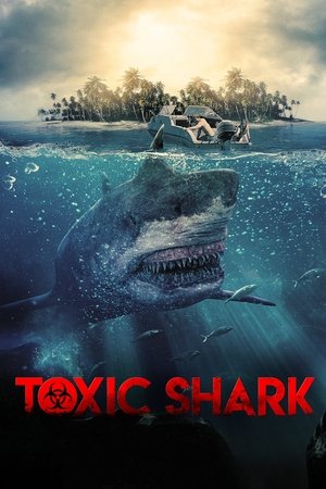 Watch Free Toxic Shark (2017)
