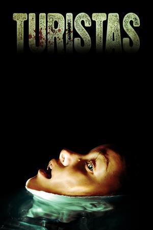 Watch Free Turistas (2006)