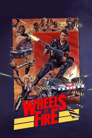 Watch Free Wheels of Fire (1985)