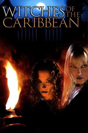 Watch Full Movie: Witches of the Caribbean (2005)