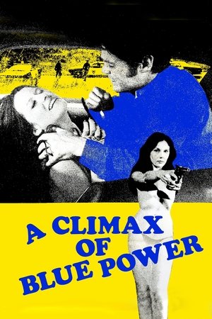 Watch Free A Climax of Blue Power (1974)