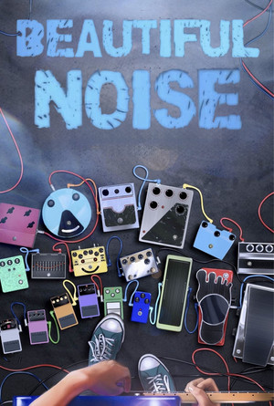 Watch Free Beautiful Noise (2014)