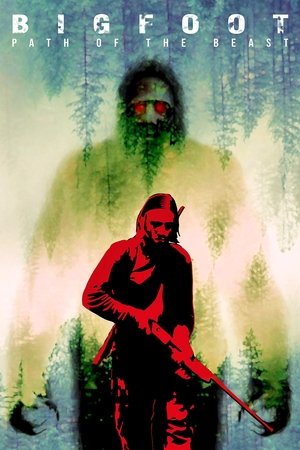 Watch Free Bigfoot: Path of the Beast (2020)