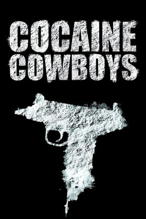 Watch Free Cocaine Cowboys (2006)