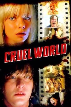 Watch Free Cruel World (2005)