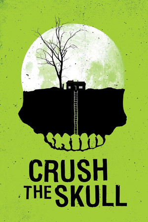 Watch Free Crush the Skull (2015)