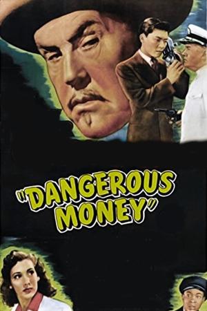 Watch Full Movie: Dangerous Money (1946)