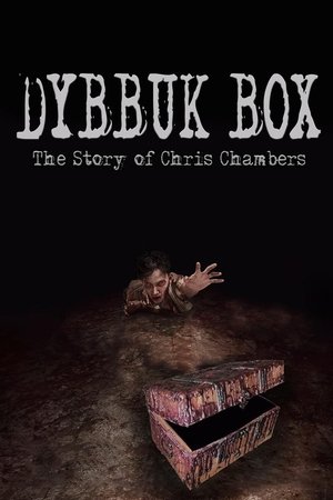 Watch Free Dybbuk Box: The Story of Chris Chambers (2019)