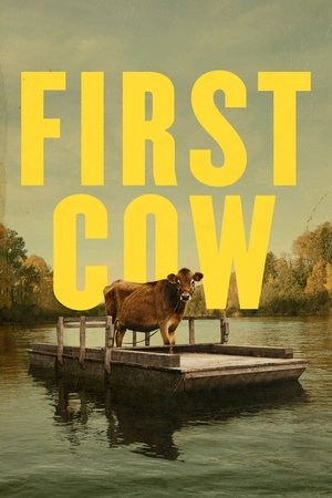 Watch Free First Cow (2019)