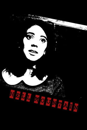 Watch Free Hell Mountain (2017)