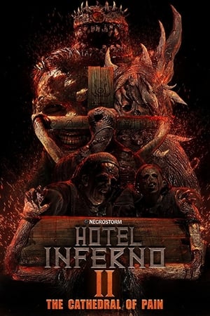 Watch Free Hotel Inferno 2 The Cathedral of Pain (2017)