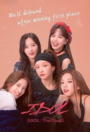 Watch Free Idol: The Coup (2021)