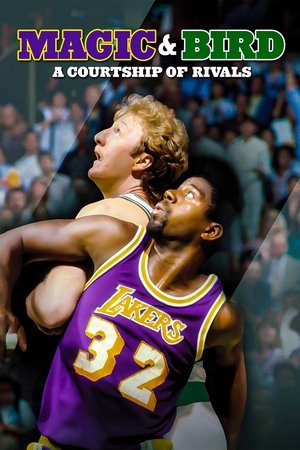 Watch Free Magic & Bird: A Courtship of Rivals (2010)