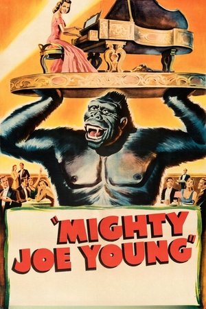 Watch Free Mighty Joe Young (1949)