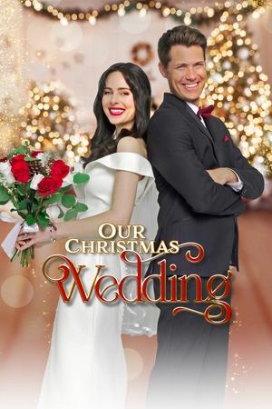 Watch Free Our Christmas Wedding (2023)