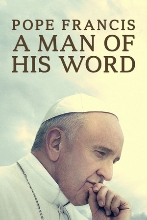 Watch Free Pope Francis: A Man of His Word (2018)