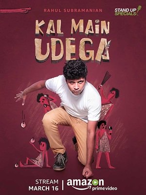Watch Free Kal Main Udega (2018)