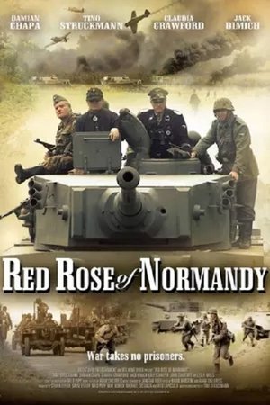 Watch Free Red Rose of Normandy (2011)