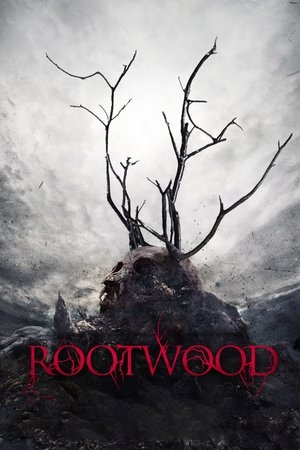 Watch Free Rootwood (2018)