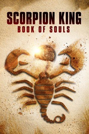 Watch Free The Scorpion King: Book of Souls (2018)