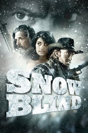 Watch Free Snowblind (2010)