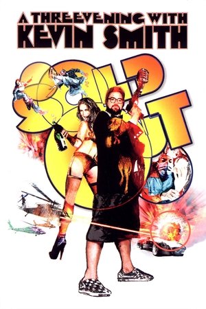 Watch Free Kevin Smith Sold Out A Threevening with Kevin Smith (2008)