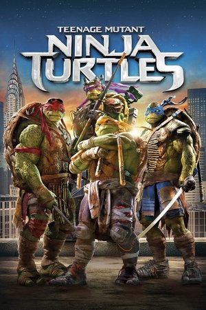 Watch Free Teenage Mutant Ninja Turtles 2014