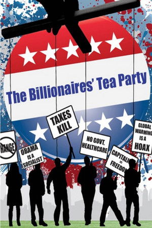 Watch Free The Billionaires Tea Party (2011)