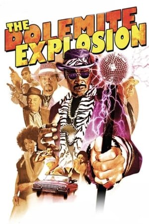 Watch Full Movie: The Dolemite Explosion (2002)
