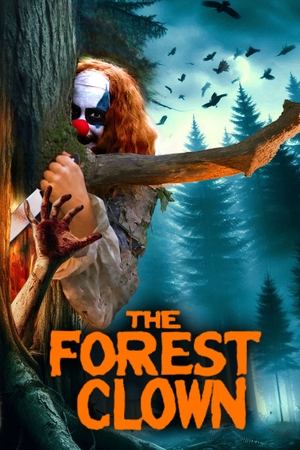 Watch Free The Forest Clown (2025)