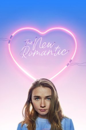 Watch Free The New Romantic (2018)