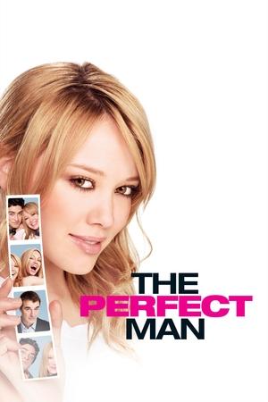Watch Full Movie: The Perfect Man (2005)