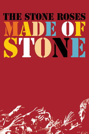 Watch Free The Stone Roses: Made of Stone (2013)