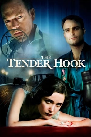 Watch Free The Tender Hook (2008)