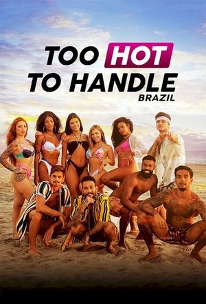 Watch Free Too Hot to Handle Brazil (2021 )
