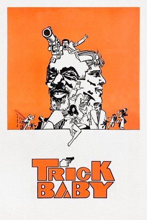 Watch Free Trick Baby (1972)