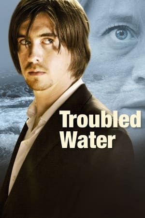 Watch Free Troubled Water (2008)