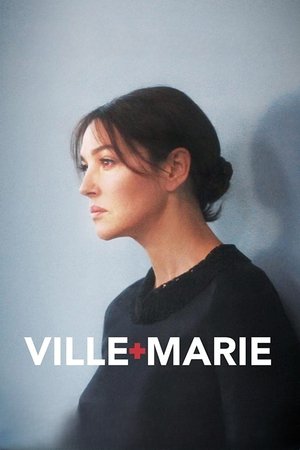 Watch Free Ville Marie (2015)