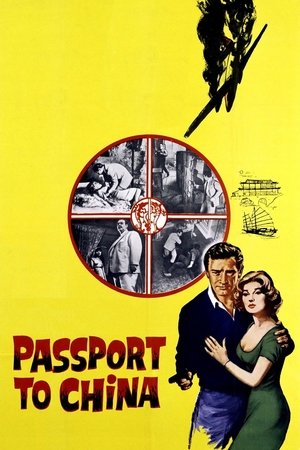 Watch Free Passport to China (1960)