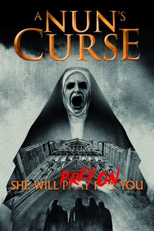 Watch Free A Nuns Curse (2020)