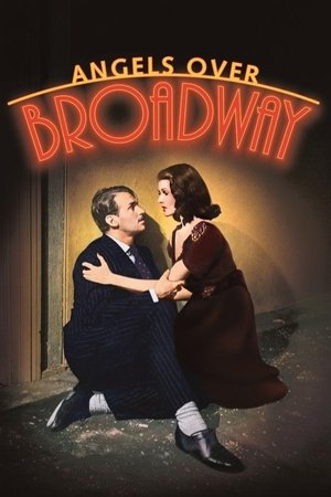 Watch Free Angels Over Broadway (1940)