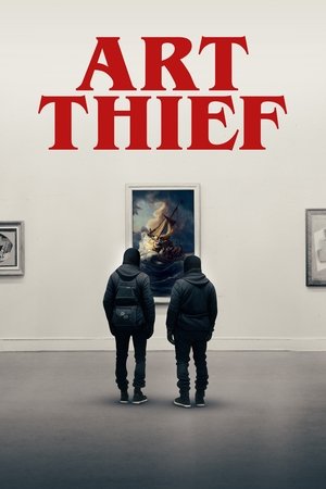 Watch Free Art Thief (2023)