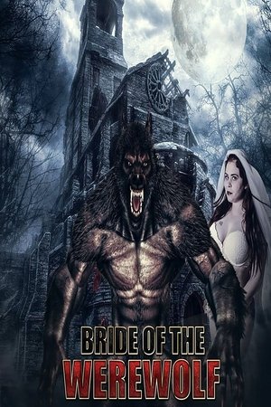 Watch Free Bride of the Werewolf (2019)