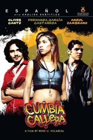Watch Full Movie: Cumbia callera (2007)