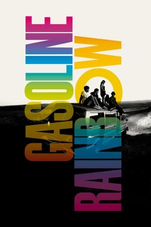 Watch Free Gasoline Rainbow (2023)