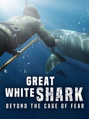 Watch Free Great White Shark: Beyond the Cage of Fear (2013)